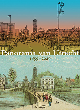 omslag: Niels Bongers & Jan Bos omslag Panorama van Utrecht 1859-2017